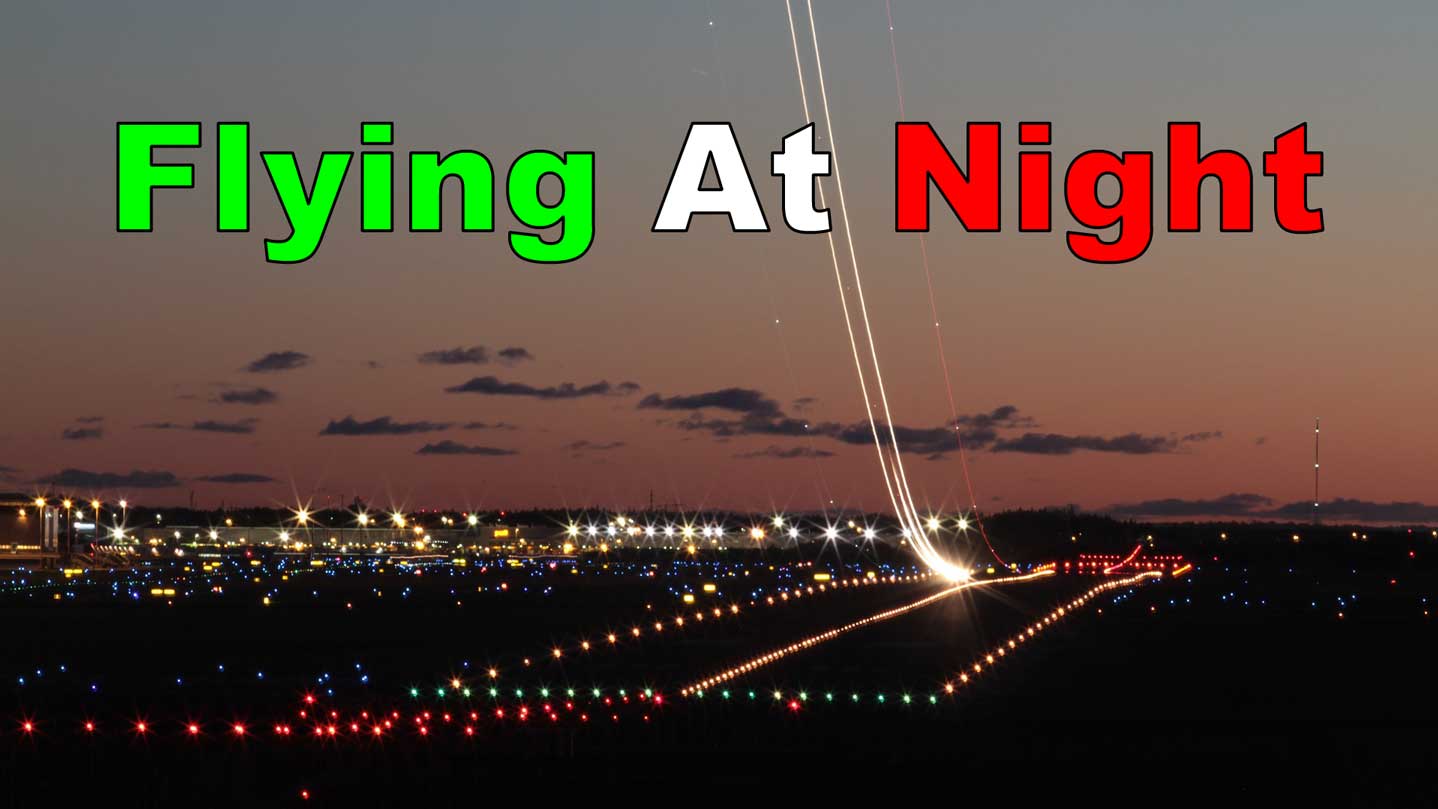 Is Flying at Night Safe? Is It Safer to Fly at Night or Day