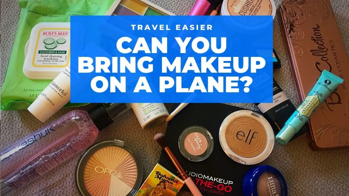Can You Bring Makeup on a Plane in Carry On Luggage?