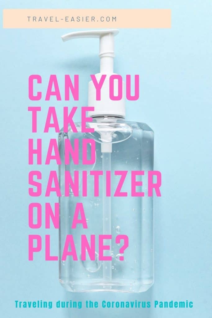 Can You Take Hand Sanitizer on a Plane? Travel Easier