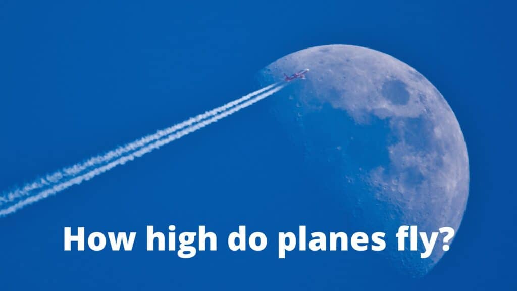 How high do planes fly?
