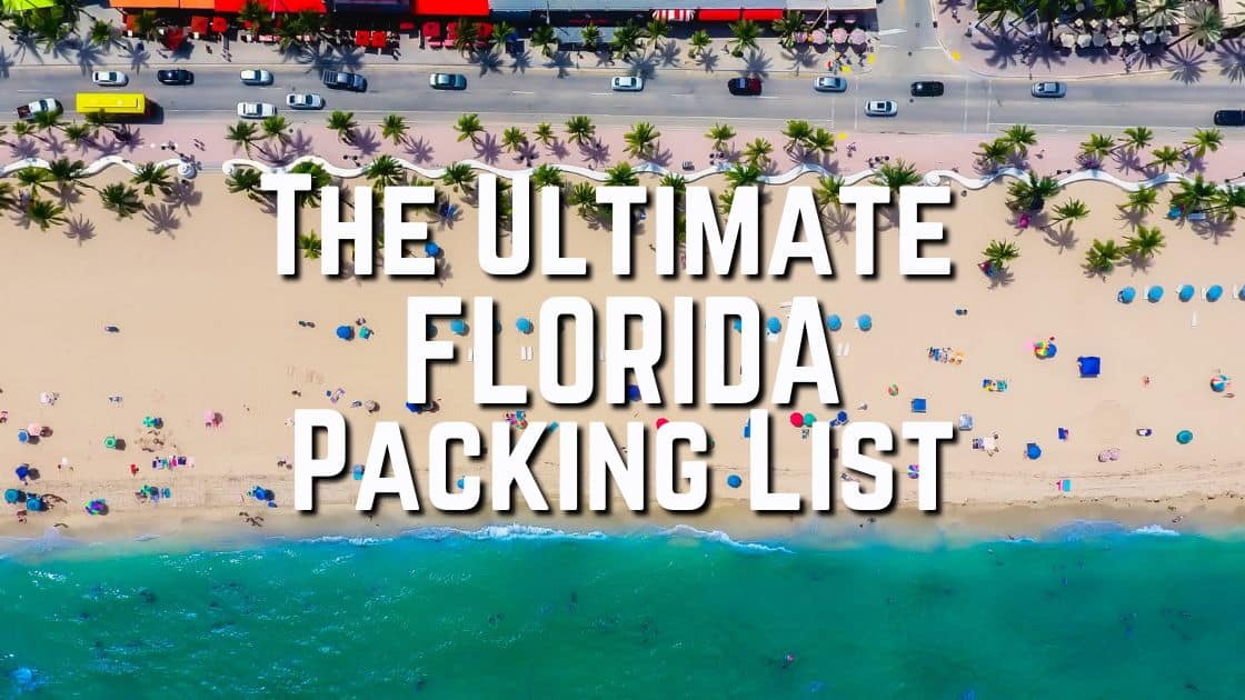 The Ultimate Florida Packing List