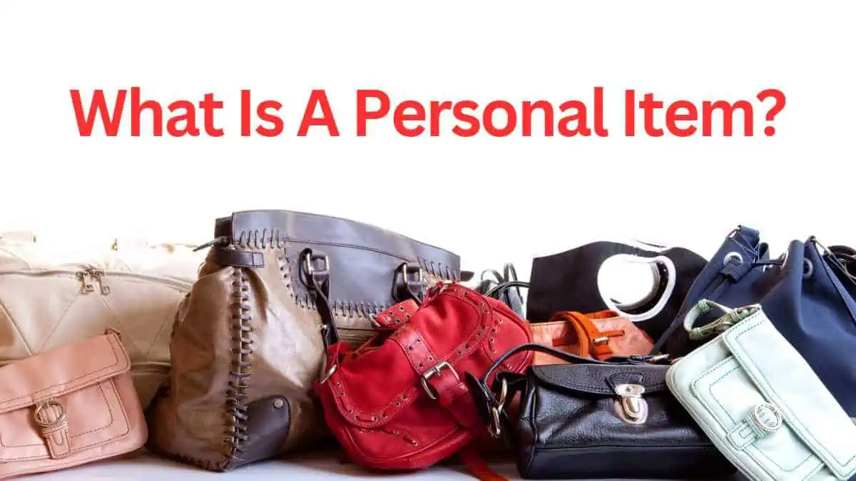 What is a Personal Item? Uncovering the Mystery