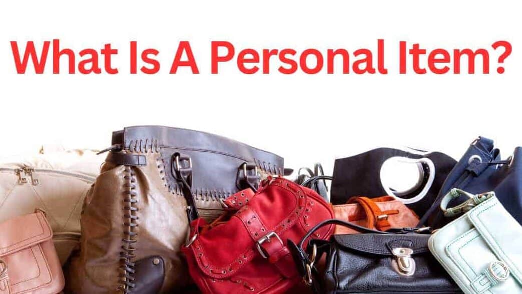 What is a Personal Item? Uncovering the Mystery 1 What Is A Personal Item