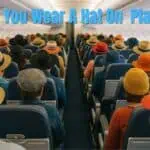 Can You Wear a Hat on a Plane?